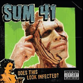 Album art Does This Look Infected? by Sum 41
