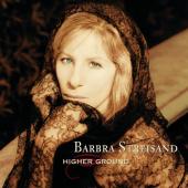 Album cover Higher Ground by Barbra Streisand Album art Higher Ground