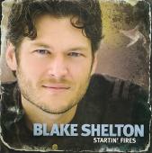 Album art Startin' Fires by Blake Shelton