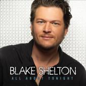 Album cover All About Tonight (EP) by Blake Shelton Album art All About Tonight (EP)
