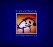 Album cover Any Man In America by Blue October Album art Any Man In America
