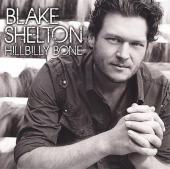 Album cover Hillbilly Bone by Blake Shelton Album art Hillbilly Bone