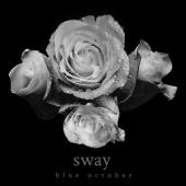 Album cover Sway by Blue October Album art Sway
