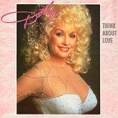 Album art Think About Love by Dolly Parton