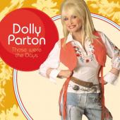 Album art Those Were The Days by Dolly Parton