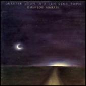 Album art Quarter Moon In A Ten Cent Town