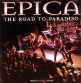 Album cover The Road To Paradiso by Epica Album art The Road To Paradiso