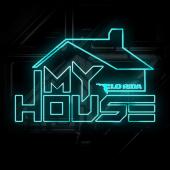 Album cover My House by Flo Rida Album art My House
