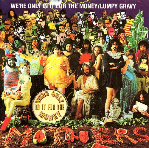 We're Only In It For The Money