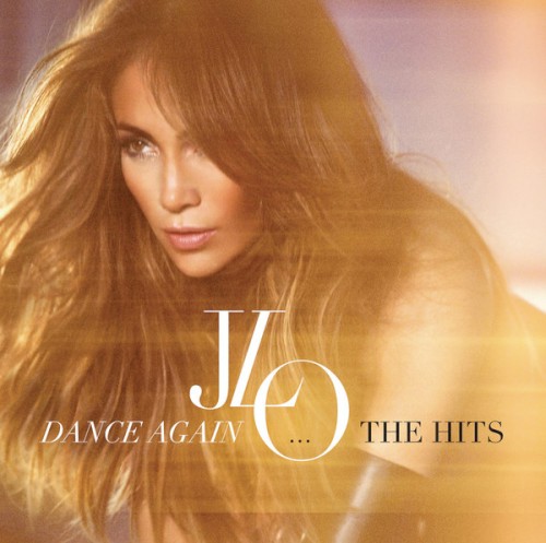 Dance Again, The Hits