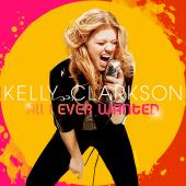 Album cover All I Ever Wanted by Kelly Clarkson Album art All I Ever Wanted