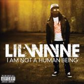 Album art I Am Not A Human Being by Lil Wayne