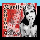 Album cover My Monkey by Marilyn Manson Album art My Monkey