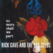 Album cover No More Shall We Part by Nick Cave Album art No More Shall We Part
