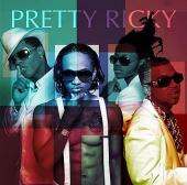 Album cover Pretty Ricky by Pretty Ricky Album art Pretty Ricky