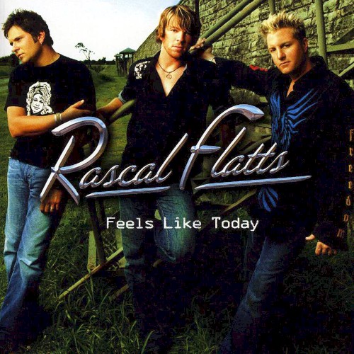 Feels Like Today