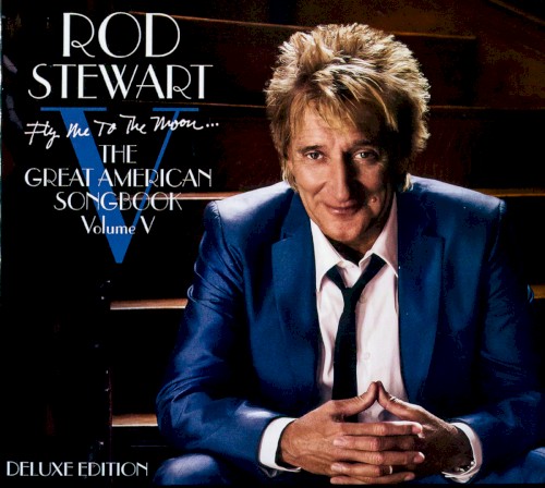 Fly Me To The Moon...The Great American Songbook Volume V