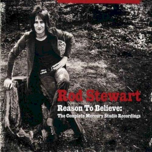Reason To Believe: The Complete Mercury Studio Recordings