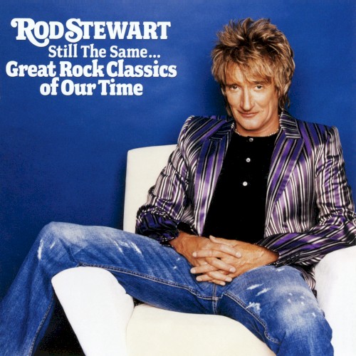 Still The Same: Great Rock Classics