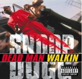 Album cover Dead Man Walkin by Snoop Dogg Album art Dead Man Walkin