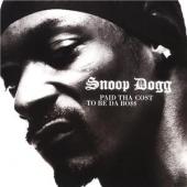 Album cover Paid the Cost to be Da Bo$$ by Snoop Dogg Album art Paid the Cost to be Da Bo$$