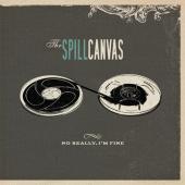 Album art No Really, I'm Fine by The Spill Canvas