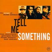 Album art Tell Me Something: The Songs Of Mose Allison by Van Morrison