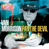 Album art Pay The Devil by Van Morrison