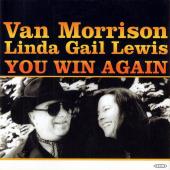 Album art You Win Again by Van Morrison