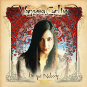 Album cover Be Not Nobody by Vanessa Carlton Album art Be Not Nobody