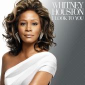 Album cover I Look To You by Whitney Houston Album art I Look To You