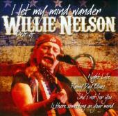Album art I Let My Mind Wander: Best Of by Willie Nelson